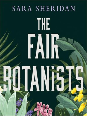 cover image of The Fair Botanists